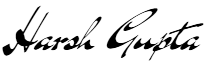 Harsh Gupta Signature